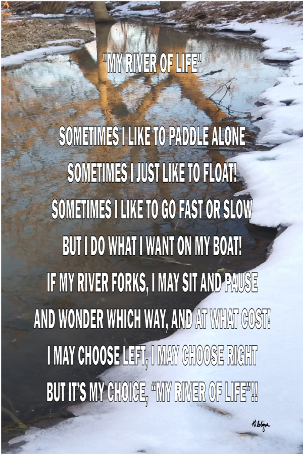 "My River of Life" Poem on snowy river backgroung picture
